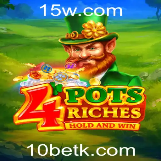 Descubra o Empolgante Mundo de 4potsriches no 10bet