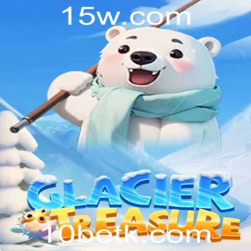 Descubra o Fascinante Mundo do Jogo GlacierTreasure com 10Bet